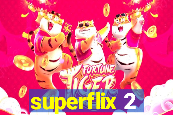 superflix 2